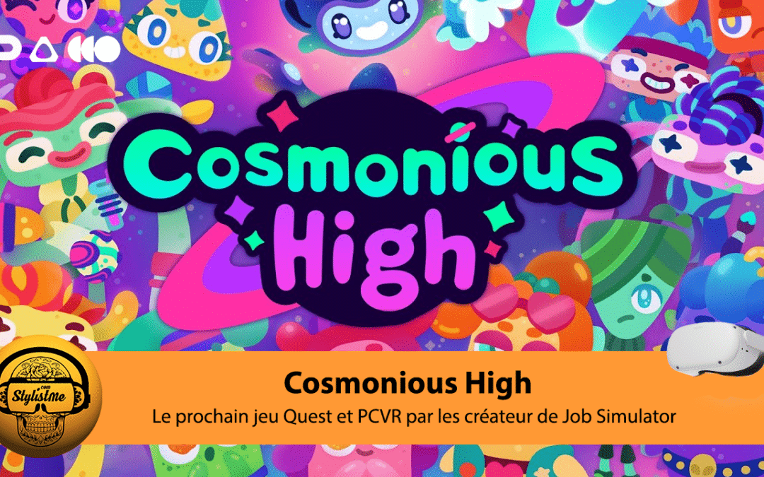 Cosmonious High nouveau jeu VR par les créateur de Job Simulator