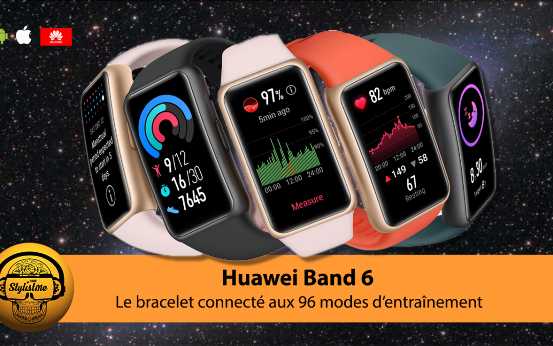 Huawei Band 6 test du bracelet connecté pour suivi de la condition physique