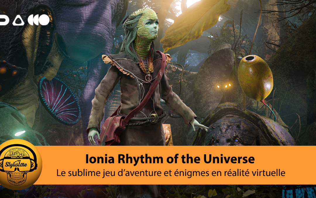 Iona Rhythm of the Universe un sublime jeu VR d’action et d’énigmes