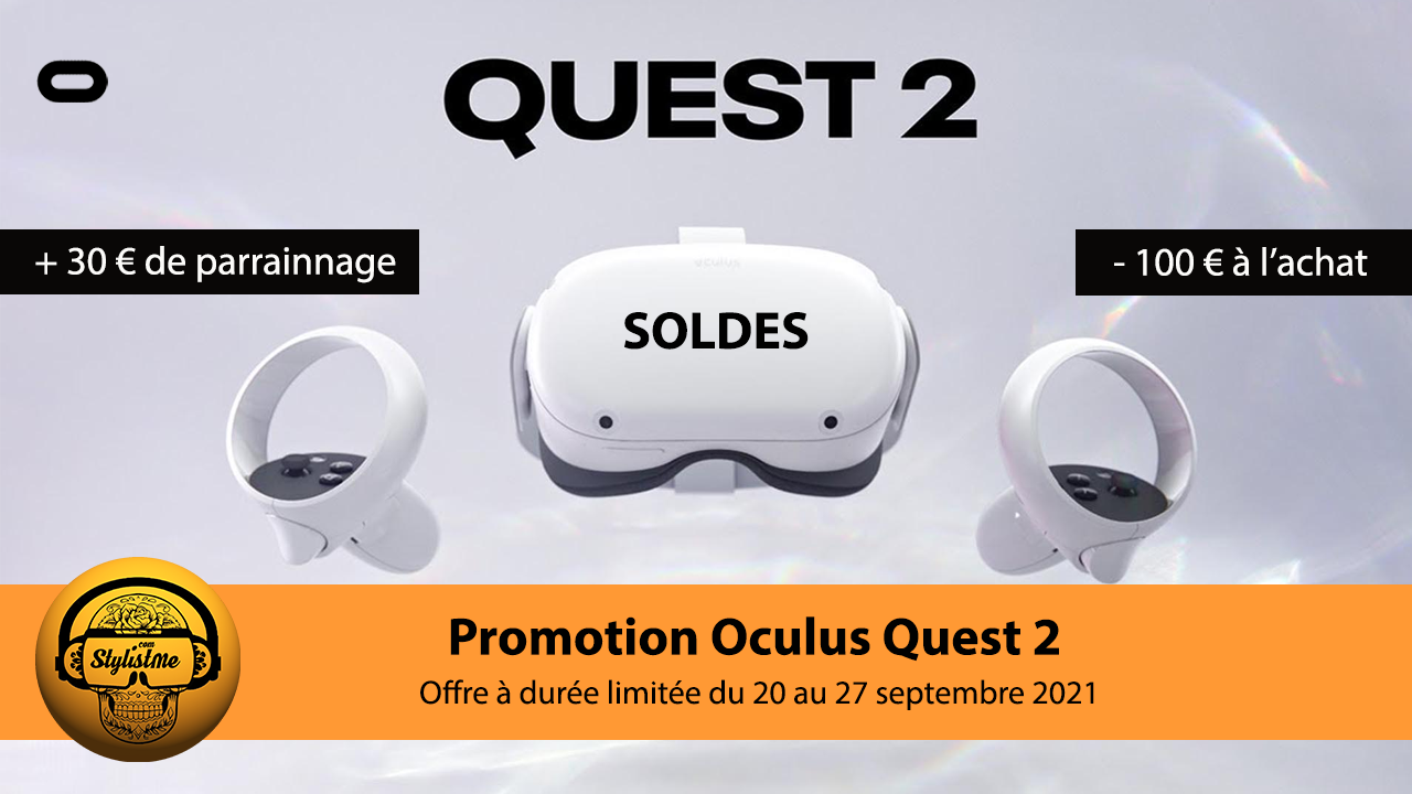 Réduction Oculus Quest 2 jusqu’au 27 septembre 2021 économisez 100 euros !