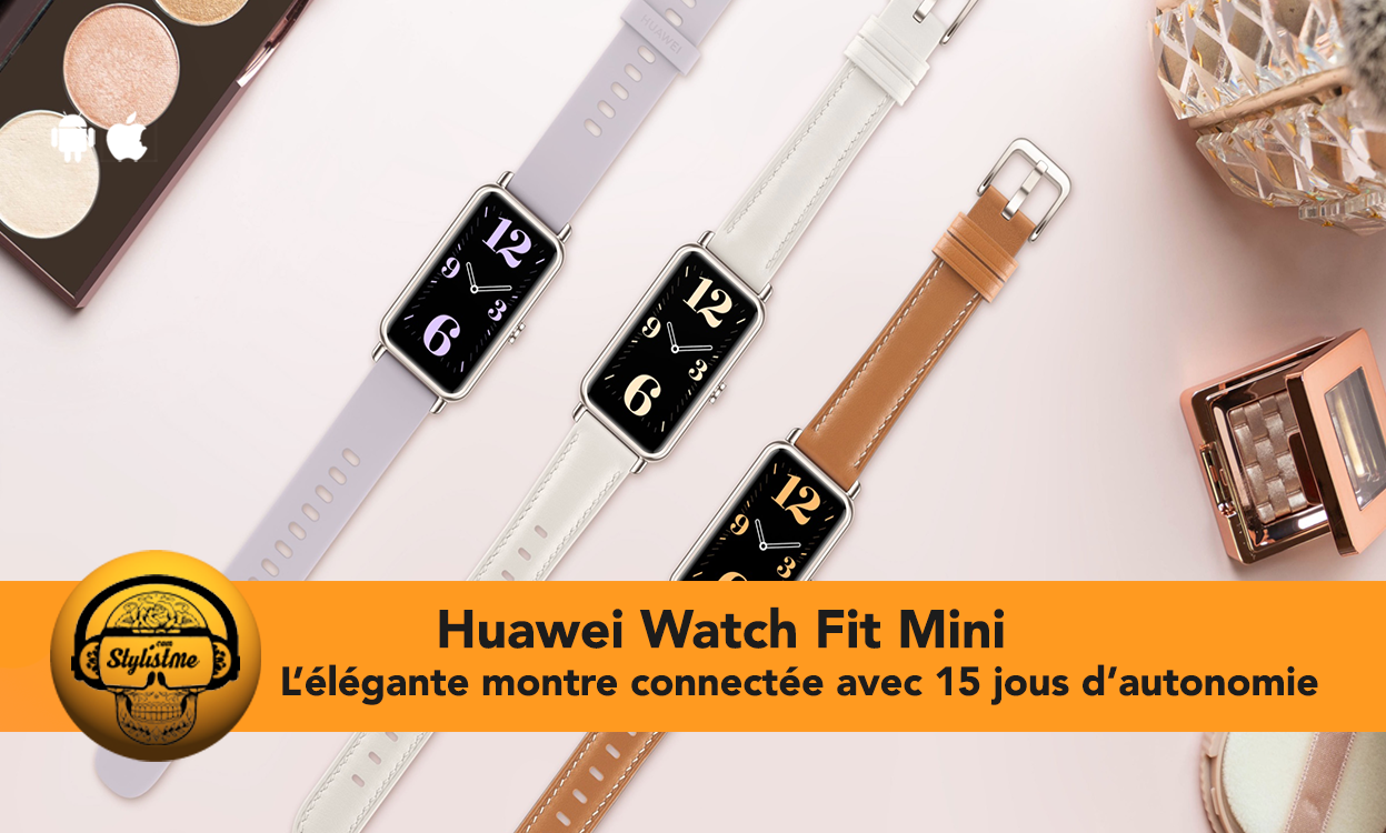 Huawei Watch Fit Mini test avis
