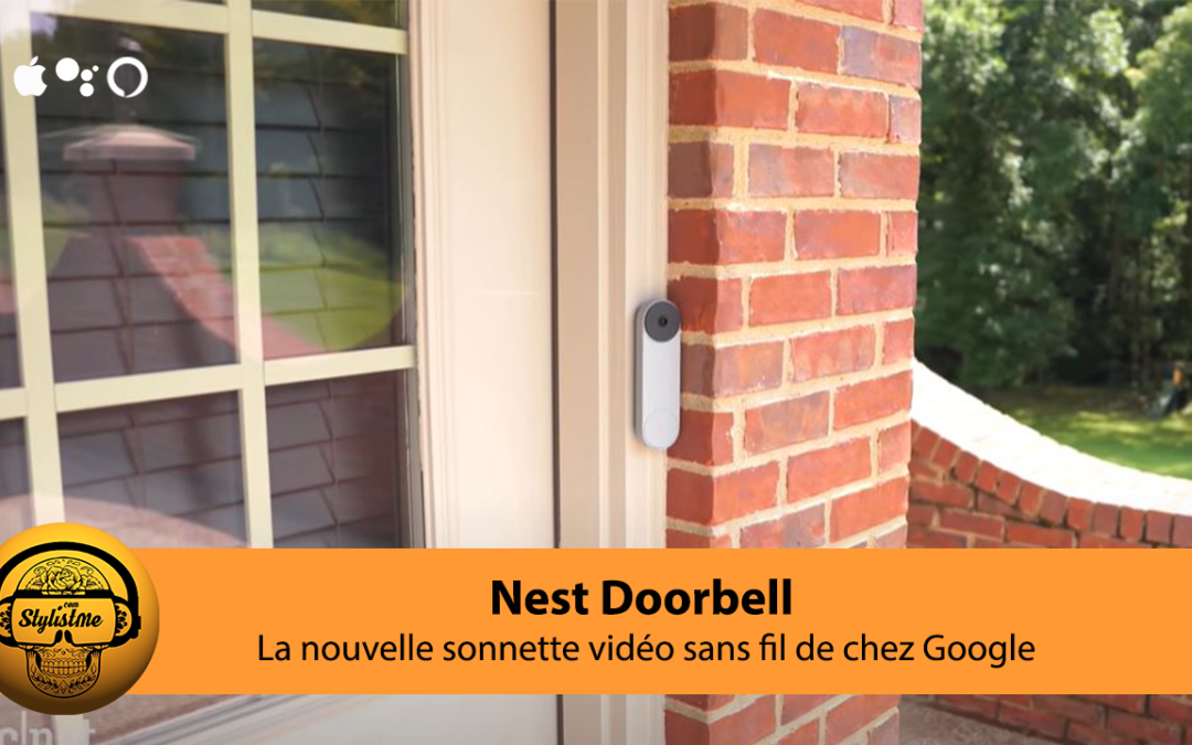 Nest doorbell que vaut la nouvelle sonnette connectée 2021 de Google