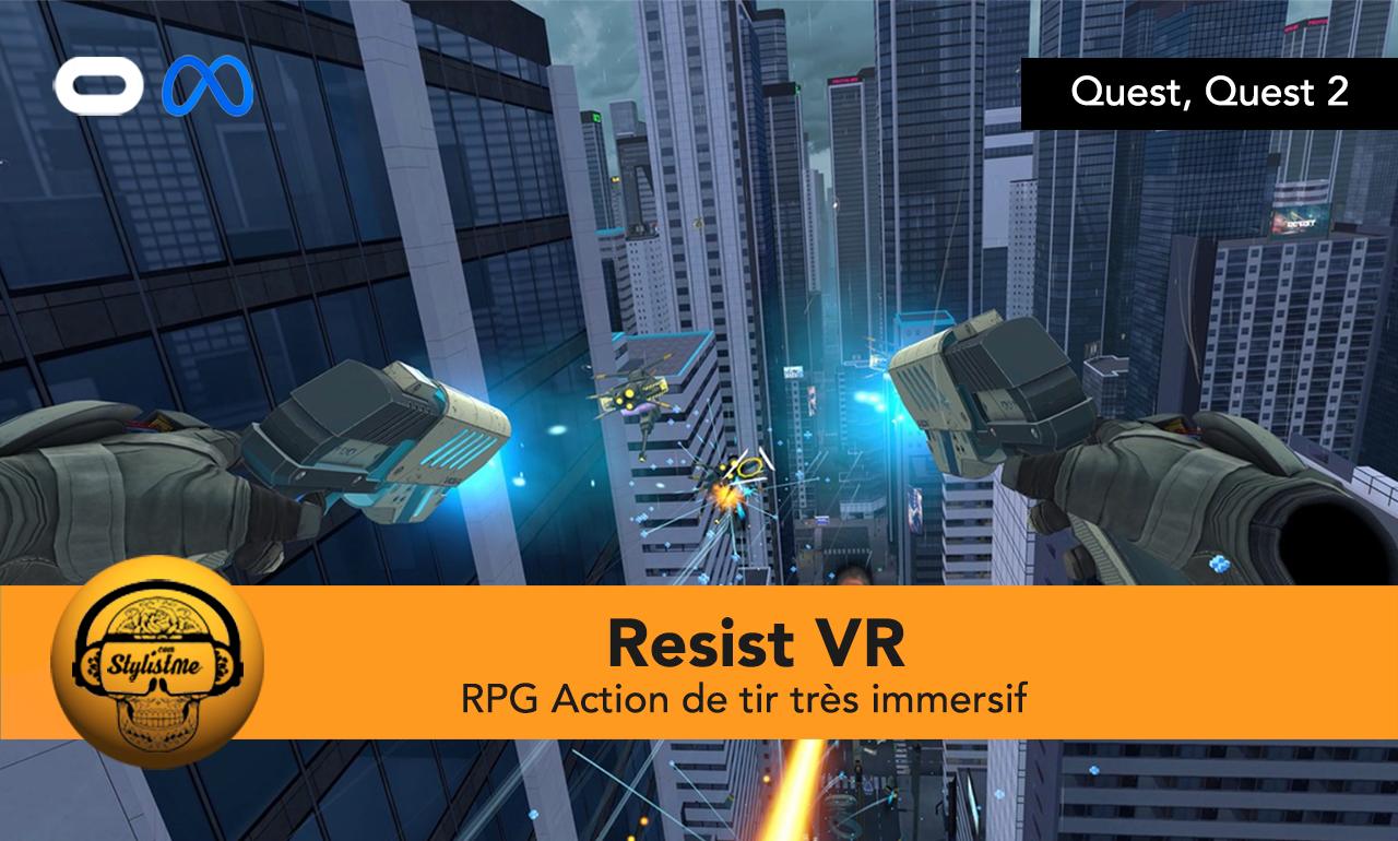 Resist VR avis test