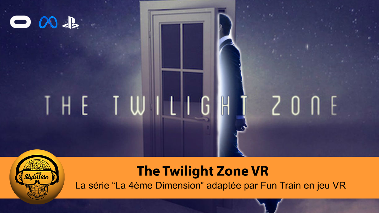 The Twilight Zone VR test avis