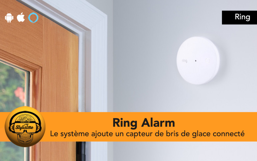 Ring alarm capteur de bris de glace connecté pour Ring Alarm 