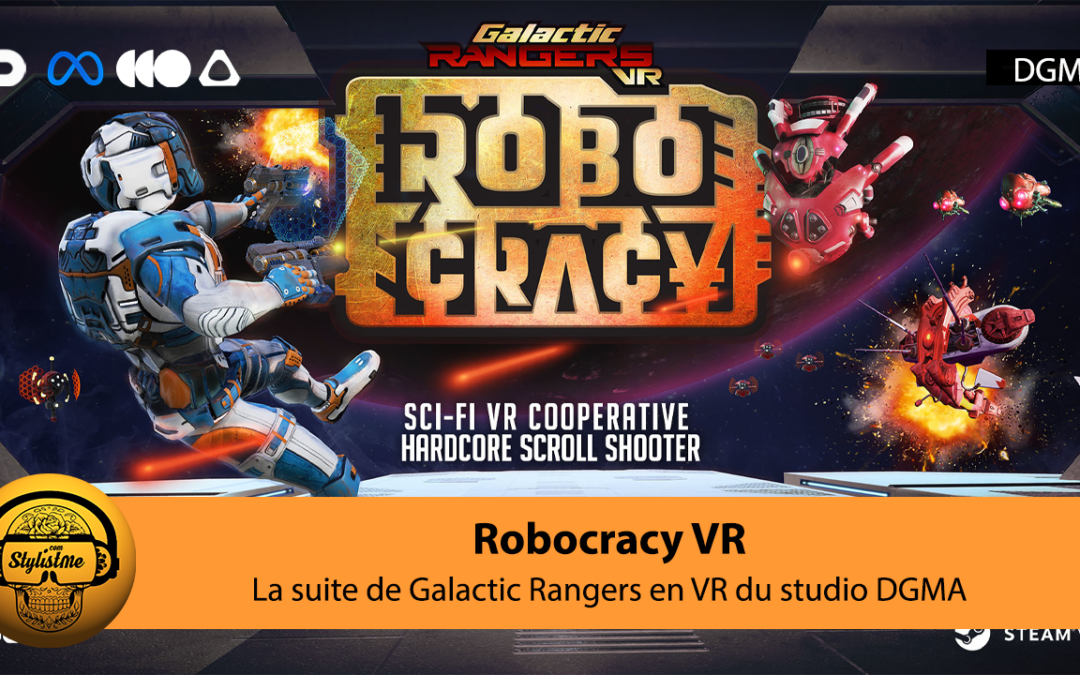Robocracy jeu de tir d’arcade VR suite de Galactic Rangers VR