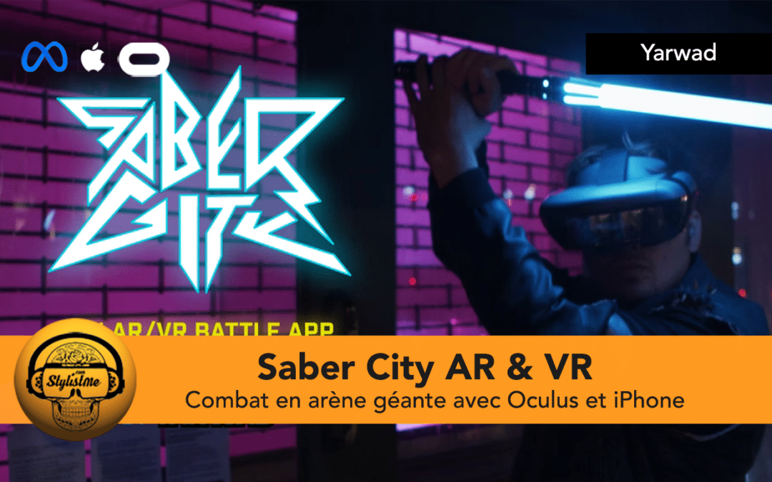 Saber City votre salon devient une arène virtuelle en réalité augmentée