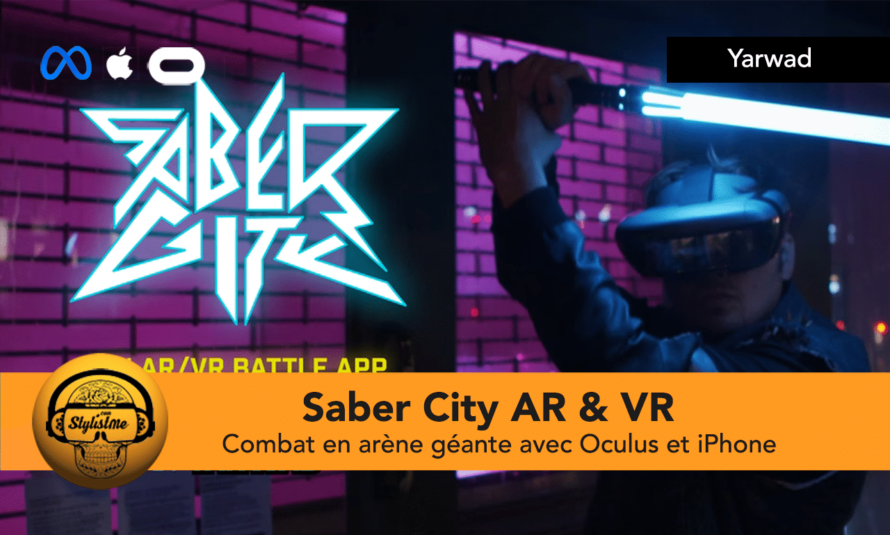 Saber City votre salon devient une arène virtuelle en réalité augmentée