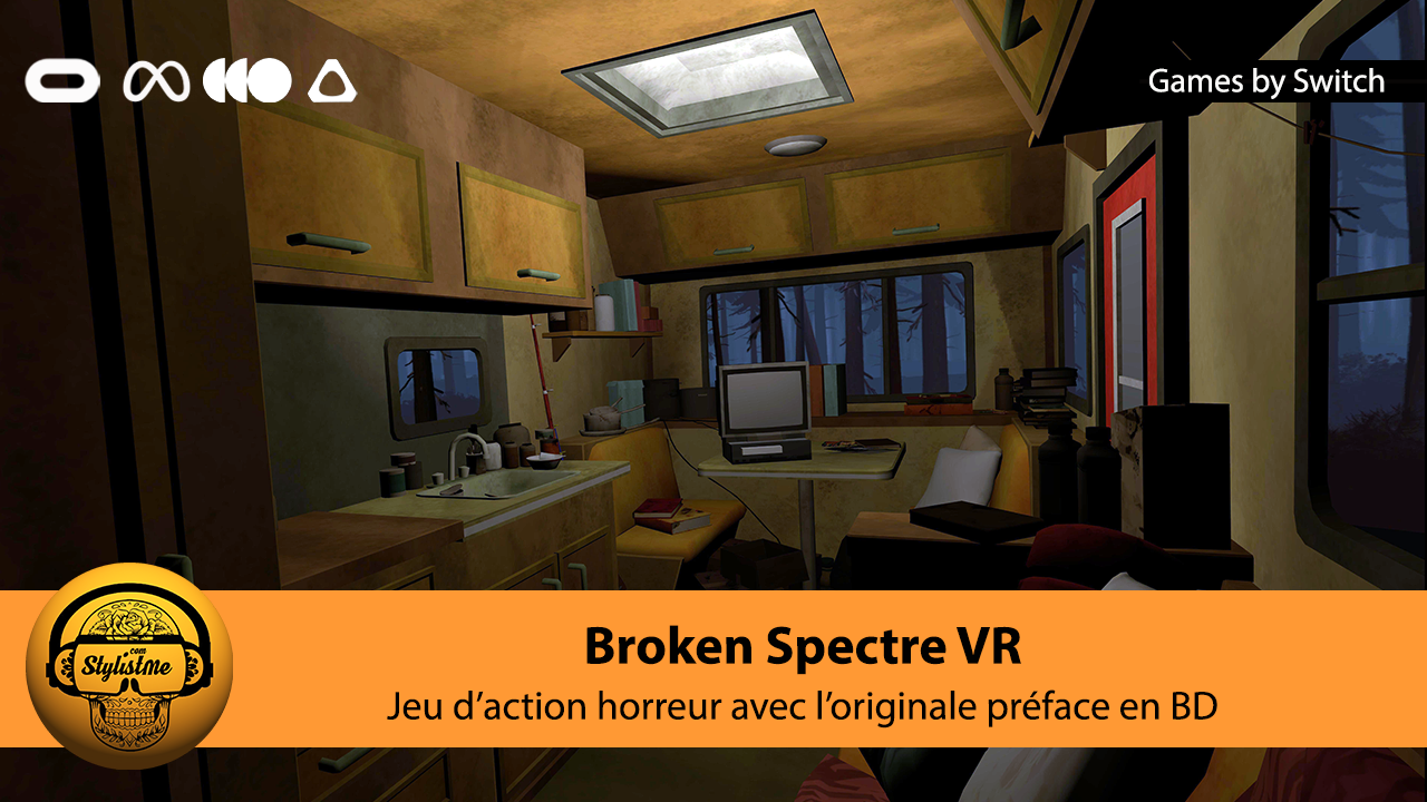 Broken Spectre VR jeu d’action horreur avec une préface en BD