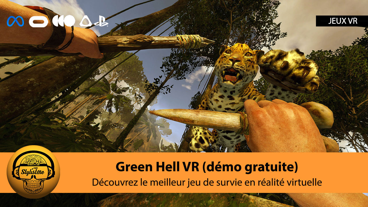 Green Hell VR démo enfin disponible gratuitement lors du Steam Next Fest