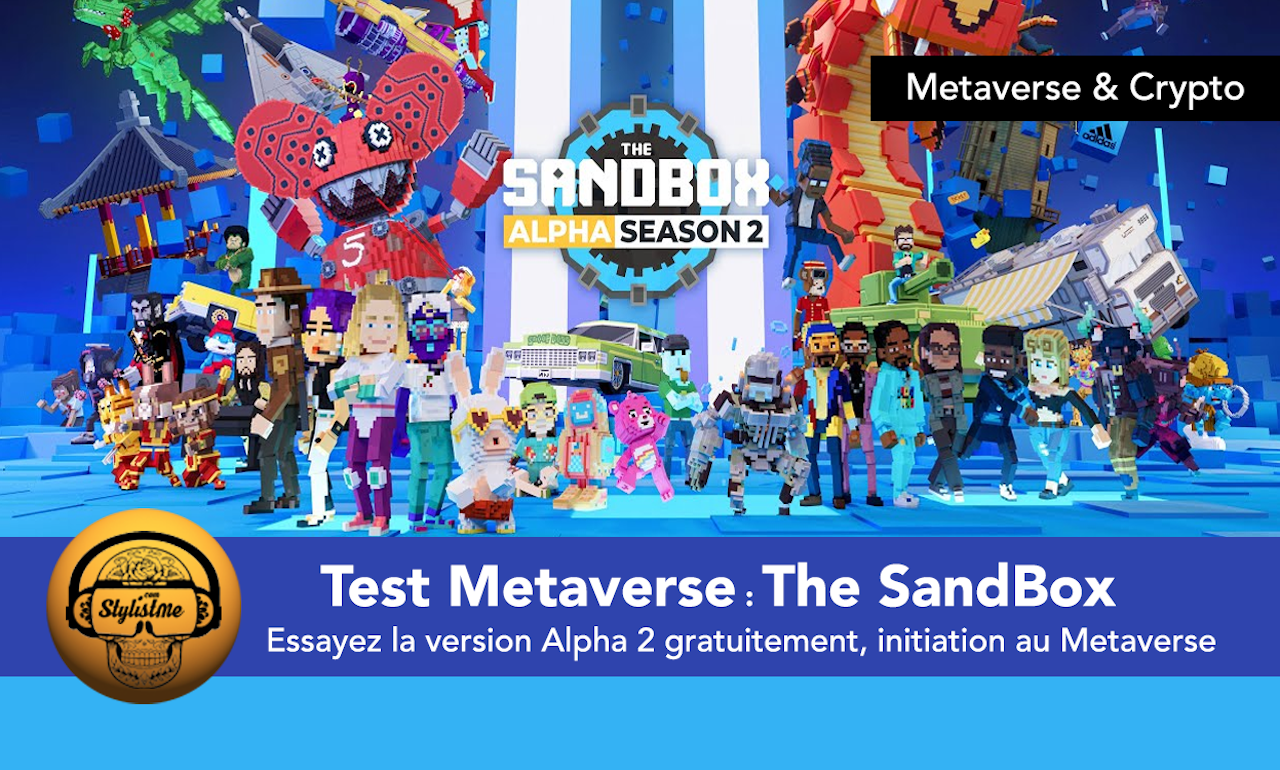 The Sandbox Alpha 2 : test du Metaverse P2E Web 3.0 gratuitement !