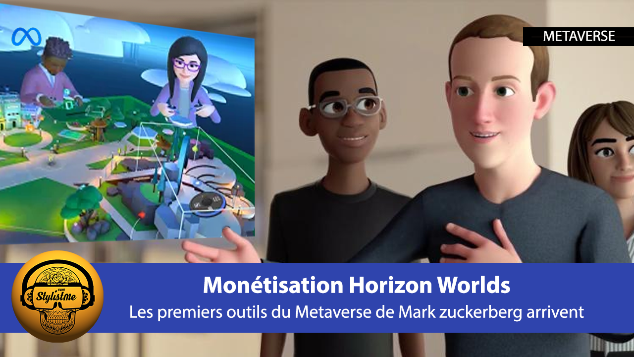 Horizon Worlds monétisation : le Metaverse en VR ouvre la vente de biens virtuels