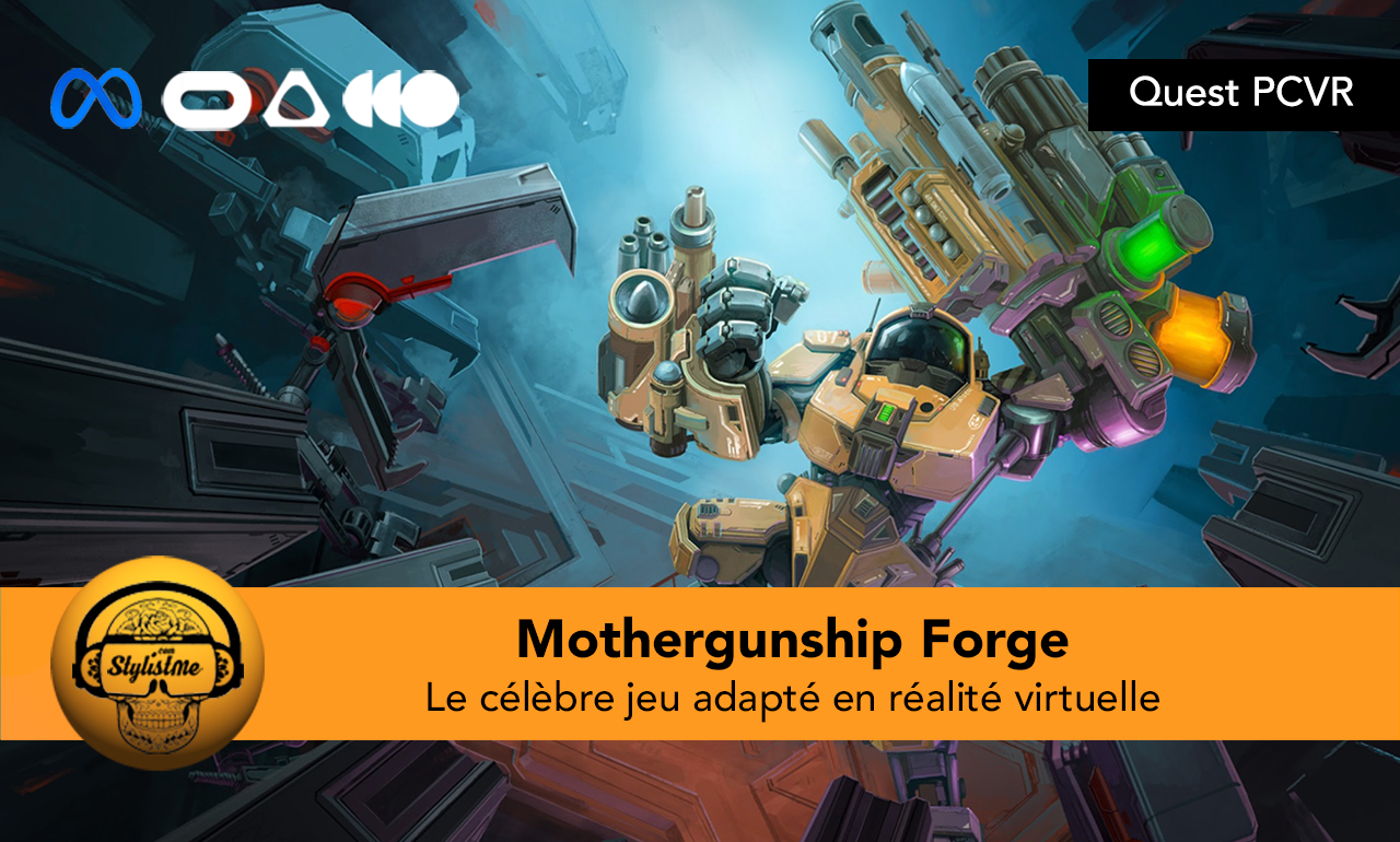 Mothergunship Forge VR nouveau FPS pour Meta Quest et PCVR