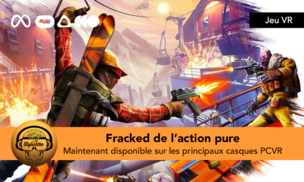 Fracked de l’action pure immersive pour les principaux casques PCVR