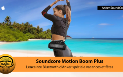 Motion Boom Plus l’enceinte flottante portable idéale pour les vacances