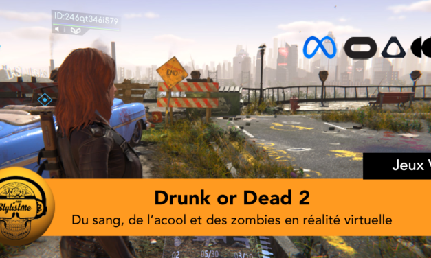 Drunk or dead 2 jeu de zombie avec armes et alcools obligatoires