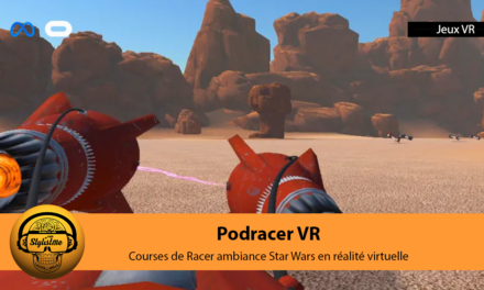Podracer VR Star Wars  le sympathique jeu gratuit Meta Quest 2 et PCVR