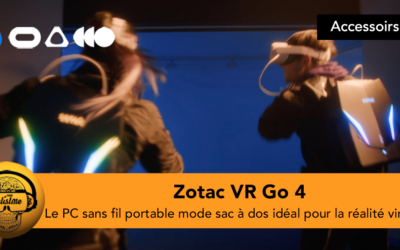 Zotac VR Go 4 : le sac à dos PC pour votre casque de réalité virtuelle