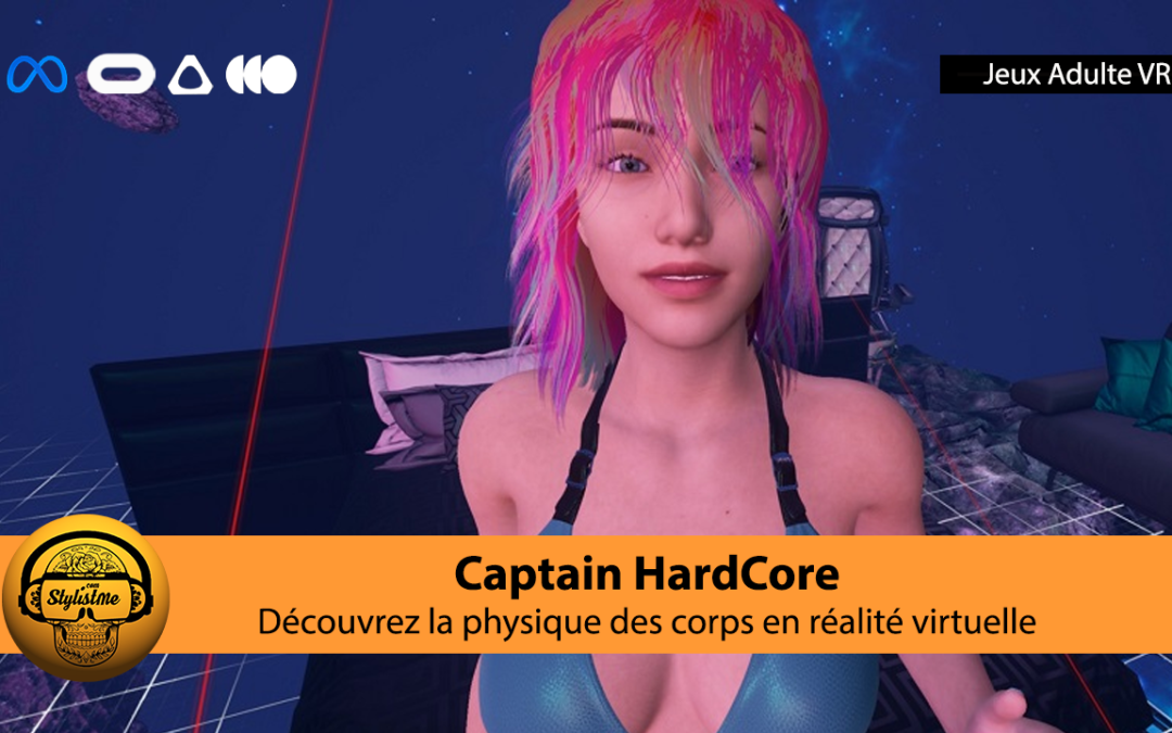 Captain Hardcore le jeu porno dans l’espace et en réalité virtuelle
