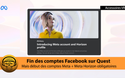 Compte Meta Quest obligatoire et fin des comptes Facebook