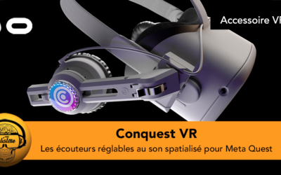 Conquest VR : le casque audio haute qualité pour Meta Quest