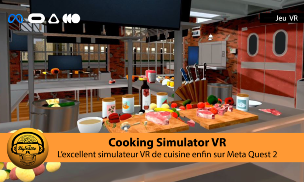 Cooking Simulator VR enfin adapté en natif sur Meta Quest 2