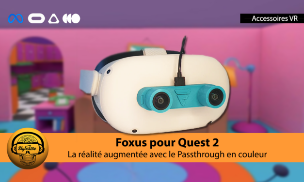 Foxus pour Meta Quest 2 pour ajouter le réalité augmentée en couleur