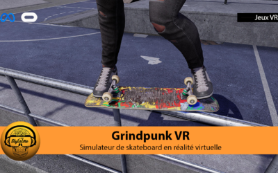 Grindpunk VR le simulateur de skateboard de Tony Hawk arrive sur Quest