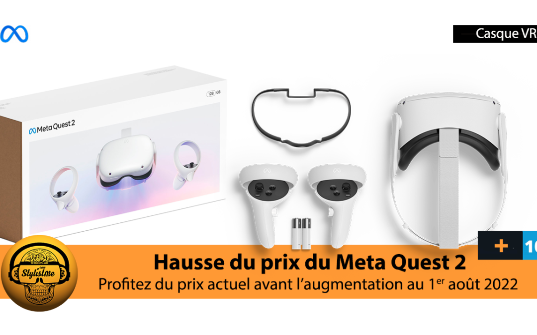 Meta augmente le prix du Quest 2 mais fait un petit cadeau