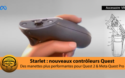 Starlet : nouveaux contrôleurs pour Meta Quest Pro et Meta Quest 2