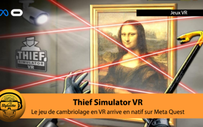 Thief Simulator VR arrive bientôt sur Meta Quest
