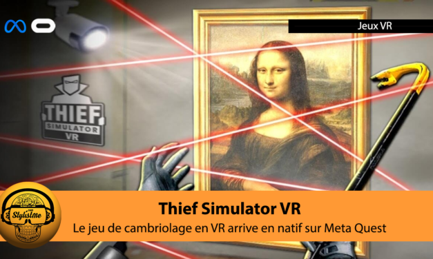 Thief Simulator VR arrive bientôt sur Meta Quest