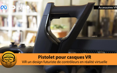 Manette ViR le contrôleur à retour de force pour FPS en VR