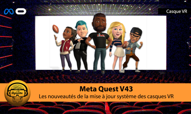 Meta Quest V43 les nouveautés de la mise à jour logiciel Quest