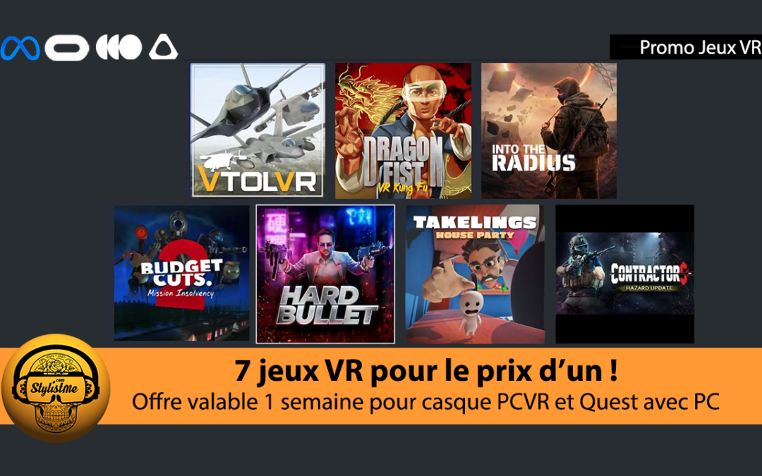 Promo 7 jeux VR jouables sur PCVR et Quest pour seulement 19,5 €