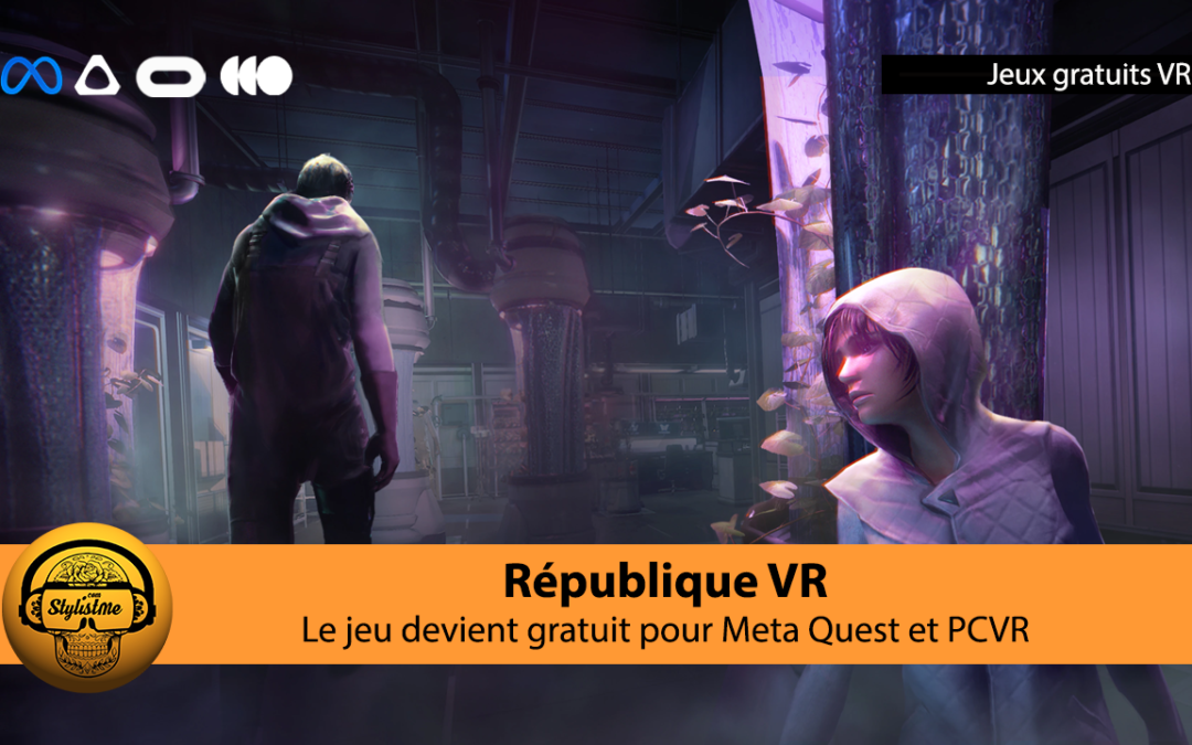 République VR gratuit sur Meta Quest et casques PCVR