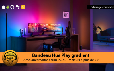 Play gradient Philips Hue le bandeau lumineux pour PC ou télé