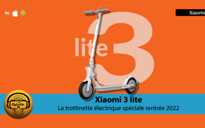 Xiaomi 3 Lite : la trottinette électrique pour la rentrée 2022