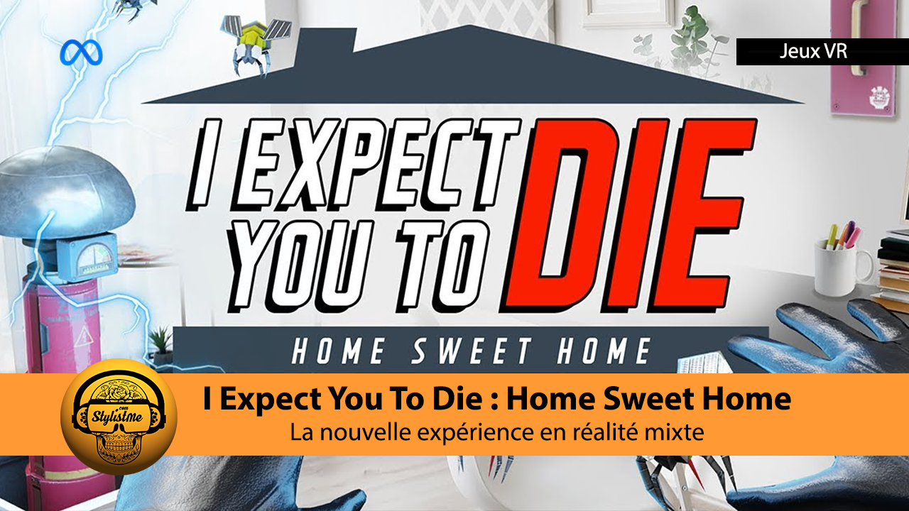 I Expect You To Die AR Home Sweet Home