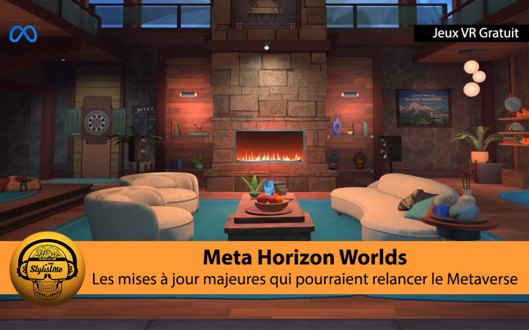 Meta Horizon Worlds des mises à jour pour la création des mondes 