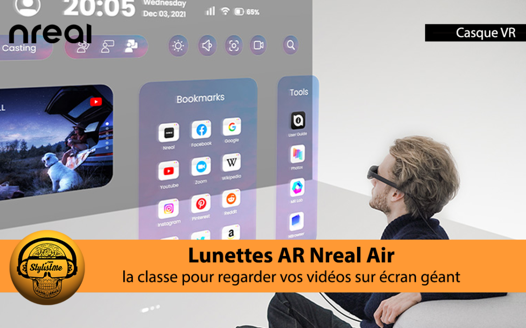 Nreal Air les lunettes AR légères pour le streaming vidéo