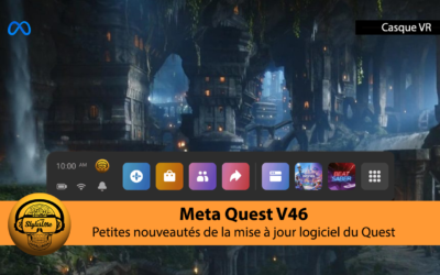 Meta Quest V46 petites nouveautés juste avant Meta Connect 2022
