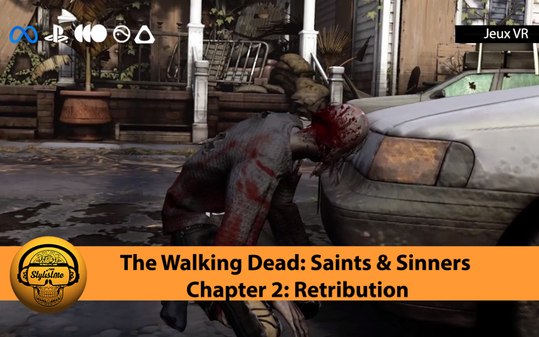 The Walking Dead Retribution arrive en VR (Saints & Sinners 2)