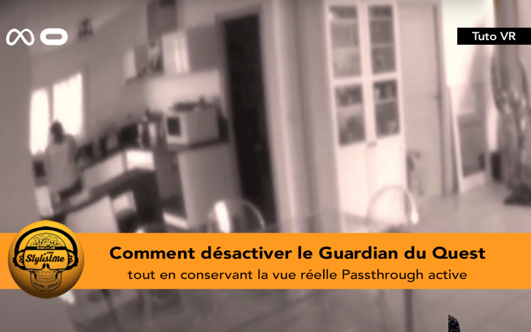 Comment désactiver le Guardian sur Meta Quest (tuto)