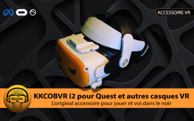 KKCOBVR i2 pour jouer et voir dans le noir avec Meta Quest 2
