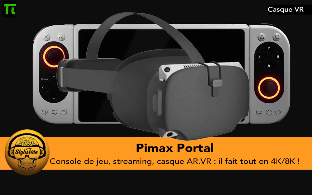 Pimax Portal l&rsquo;appareil 4 en 1 qui change la manière de jouer