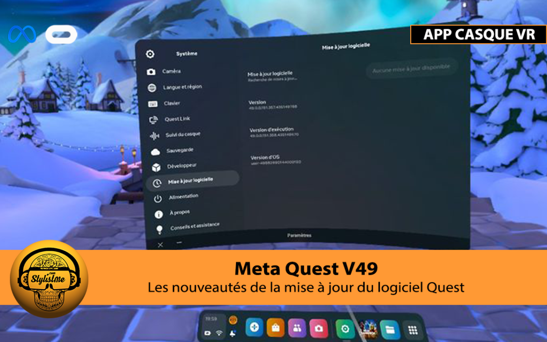 Quest V49 la mise à jour pour Meta Quest 2 et Quest Pro