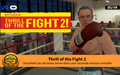 Thrill of the Fight 2 l’excellent jeu de boxe en VR s’améliore encore