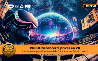 VRROOM la plateforme de concerts en réalité virtuelle