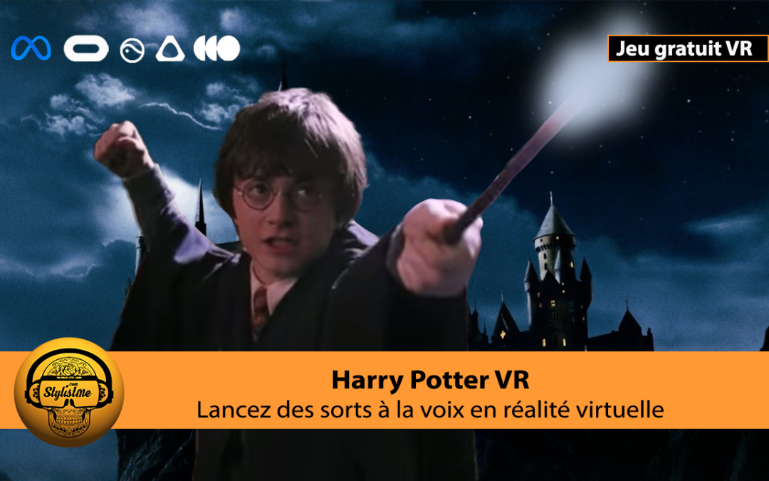 Harry Potter VR un avant goût d’Hogwarts Legacy en réalité virtuelle